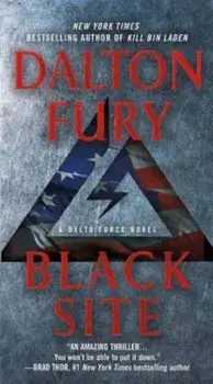 Black Site: A Delta Force Novel, Paperback/Dalton Fury