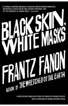 Black Skin, White Masks - Frantz Fanon
