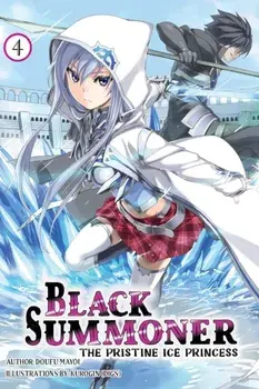Black Summoner, Vol. 4 (light novel), Paperback/Tess Nanavati