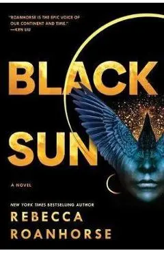 Black Sun - Rebecca Roanhorse