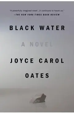 Black Water - Joyce Carol Oates