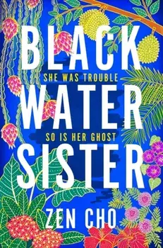 Black Water Sister, Paperback/Zen Cho