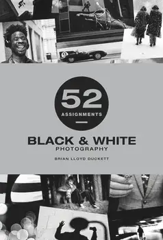 Black & White Photography, Hardback/Brian Lloyd-Duckett