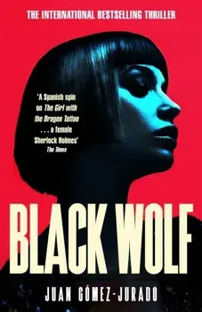 Black Wolf. The 2nd novel in the international bestselling phenomenon Red Queen series, Hardback/Juan Gomez-Jurado