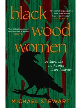 Black Wood Women, Paperback/Michael Stewart