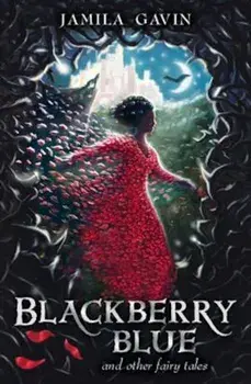 Blackberry Blue, Paperback/Jamila Gavin