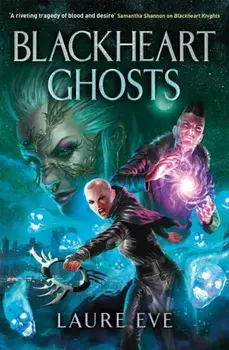 Blackheart Ghosts, Paperback/Laure Eve