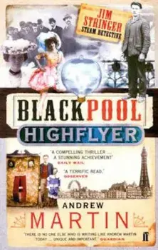 Blackpool Highflyer, Paperback/Andrew Martin