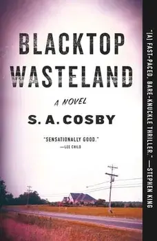 Blacktop Wasteland, Paperback/S. a. Cosby