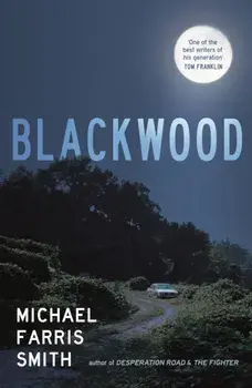 Blackwood, Paperback/Michael Farris Smith