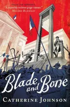 Blade and Bone, Paperback/Catherine Johnson