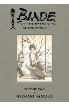 Blade of the Immortal Deluxe Volume 2 - Hiroaki Samura