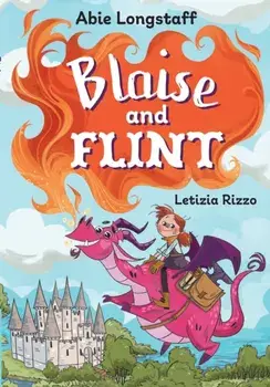 Blaise and Flint. Fluency 1, Paperback/Abie Longstaff