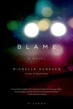 Blame, Paperback/Michelle Huneven