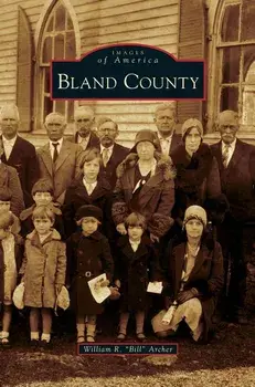 Bland County, Hardcover/William R. Bill Archer