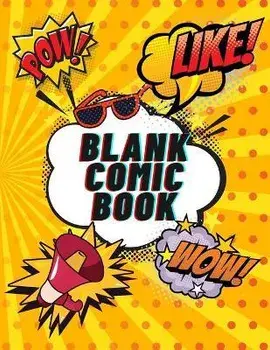 Blank Comic Book: Create Your Own Comics For KIDS and ADULTS 120 pages, Large Big 8.5 x 11, Paperback/***