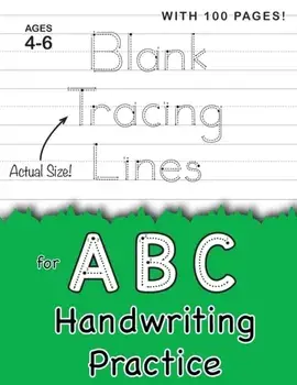 Blank Tracing Lines for ABC Handwriting Practice (Large 8.5"x11" Size!): (Ages 4-6) 100 Pages of Blank Practice Paper!/Lauren Dick