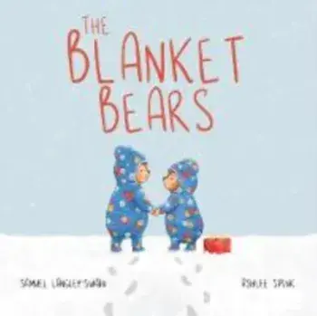 Blanket Bears, Paperback/Samuel Langley-Swain