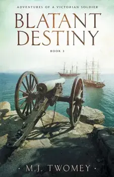 Blatant Destiny, Paperback/M J Twomey