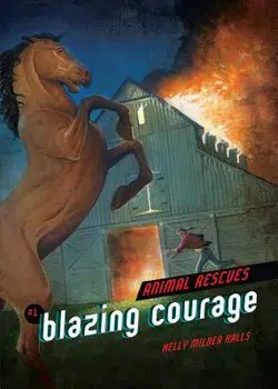 Blazing Courage, Paperback/Kelly Milner Halls