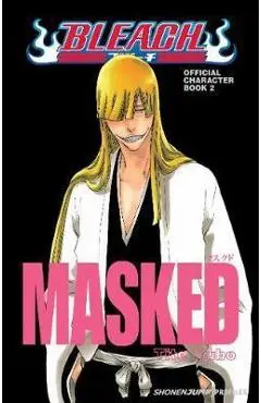 Bleach MASKED: Official Character Book 2