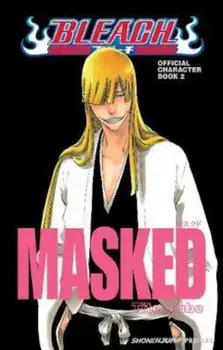 Bleach MASKED: Official Character Book 2, Paperback/Tite Kubo