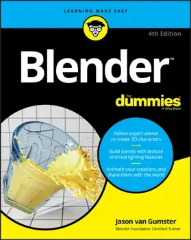 Blender For Dummies, 4th Edition, Paperback/JV van Gumster