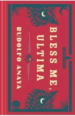 Bless Me, Ultima - Rudolfo Anaya
