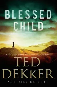 Blessed Child, Paperback/Ted Dekker