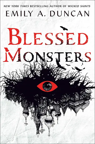 Blessed Monsters | Emily A. Duncan