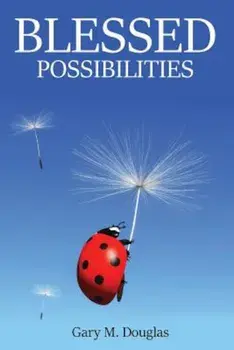 Blessed Possibilities, Paperback/Gary Douglas