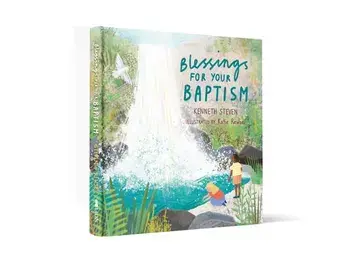 Blessings for Your Baptism. New ed, Hardback/Kenneth Steven