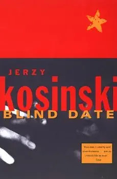 Blind Date, Paperback/Jerzy Kosinski