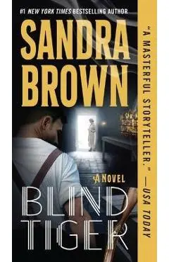 Blind Tiger - Sandra Brown