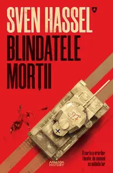 Blindatele mortii/Sven Hassel