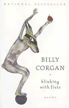 Blinking with Fists: Poems, Paperback/Billy Corgan