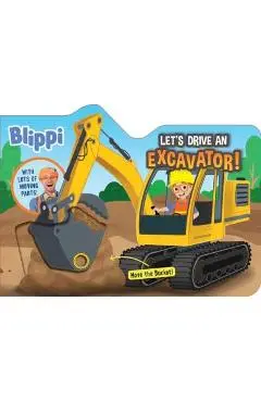 Blippi: Let's Drive an Excavator - Editors Of Studio Fun International