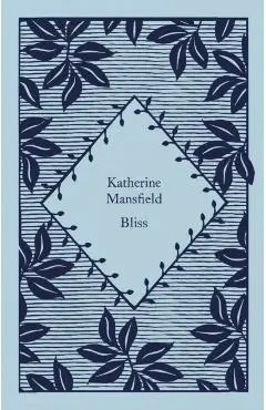 Bliss - Katherine Mansfield