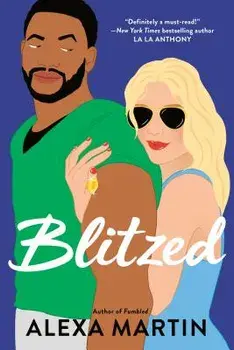 Blitzed, Paperback/Alexa Martin