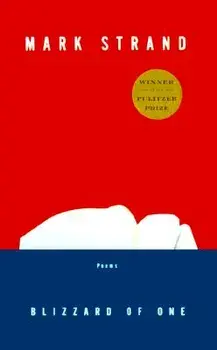 Blizzard of One: Poems, Paperback/Mark Strand
