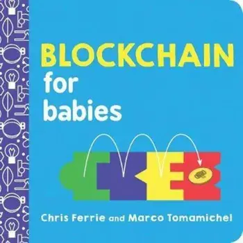 Blockchain for Babies/Chris Ferrie