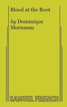 Blood at the Root, Paperback/Dominique Morisseau