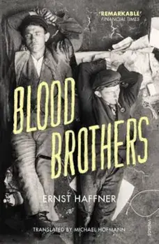 Blood Brothers, Paperback/Ernst Haffner