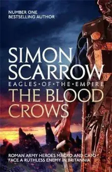 Blood Crows (Eagles of the Empire 12), Paperback/Simon Scarrow