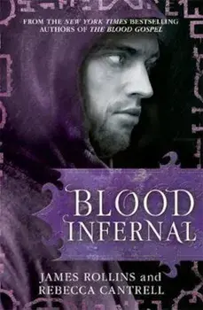 Blood Infernal, Paperback/James Rollins
