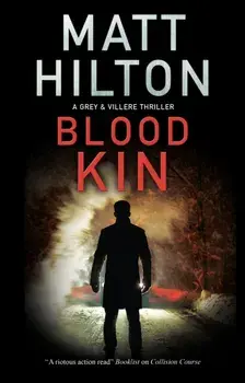 Blood Kin. Main, Paperback/Matt Hilton