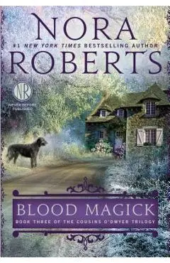 Blood Magick - Nora Roberts