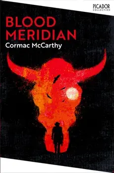 Blood Meridian, Paperback/Cormac McCarthy