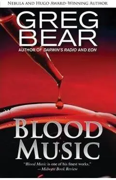 Blood Music - Greg Bear