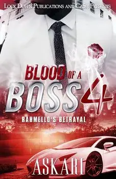 Blood of a Boss IV: Rahmello's Betrayal, Paperback/Askari